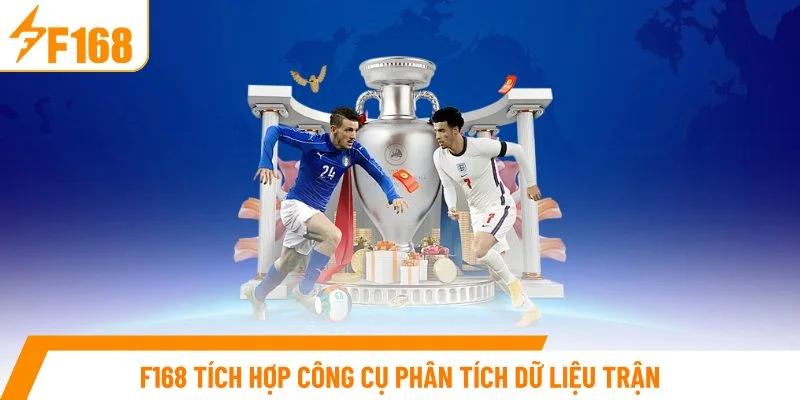 F168 tích hợp công cụ phân tích dữ liệu trận